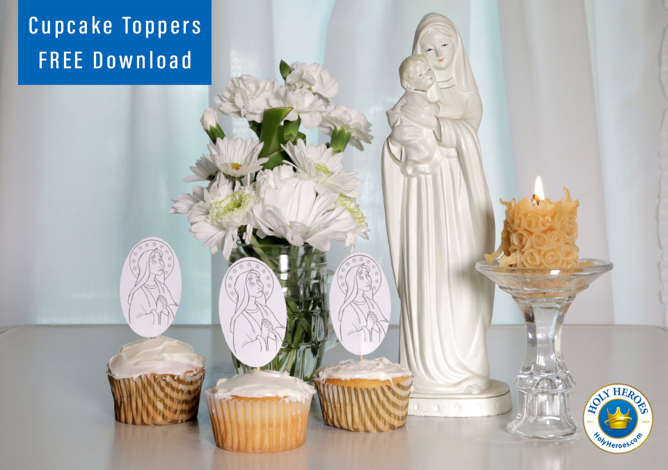 Our Lady Cupcake Toppers [FREE Download]