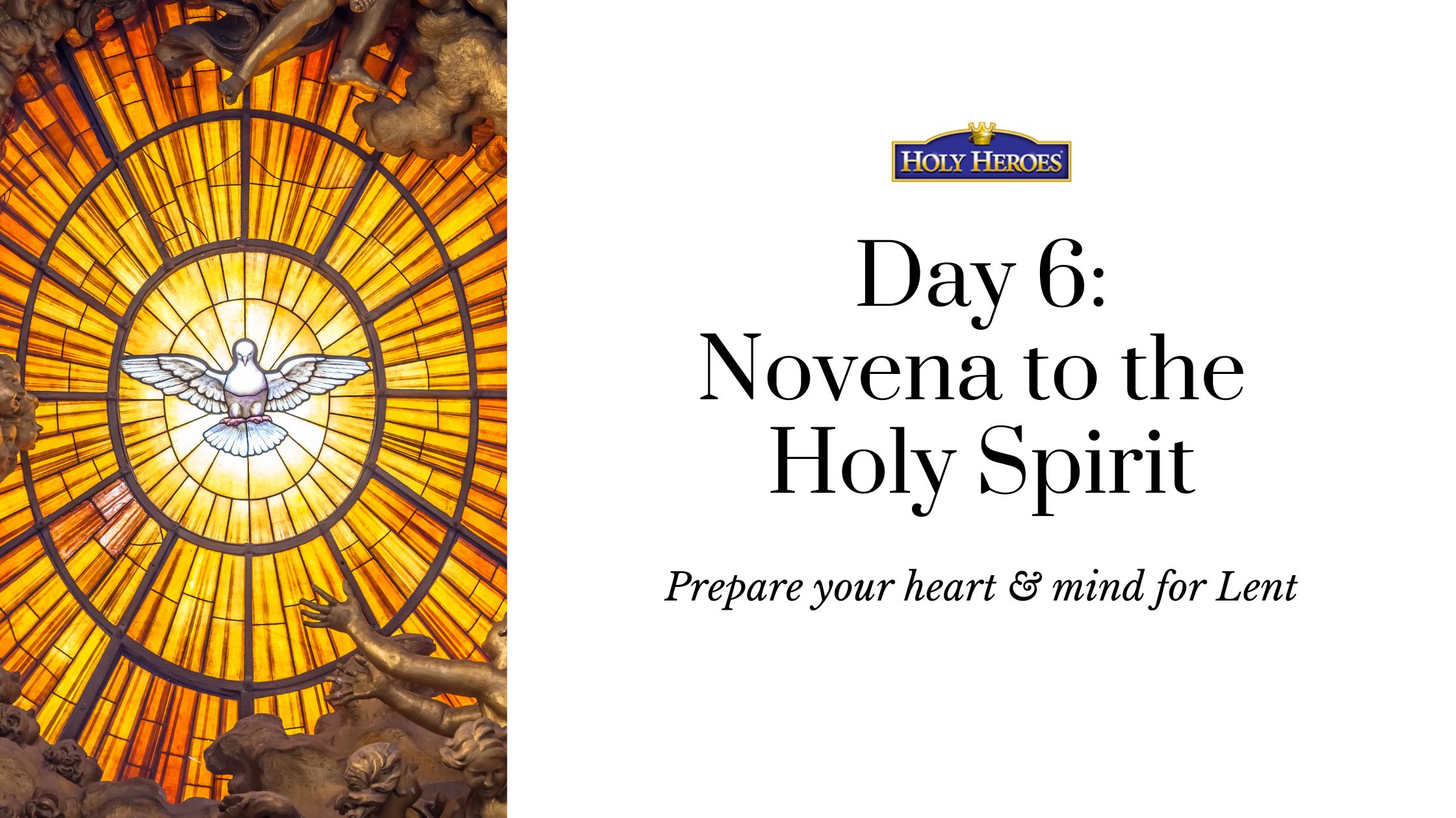 Day 6: Novena to The Holy Spirit