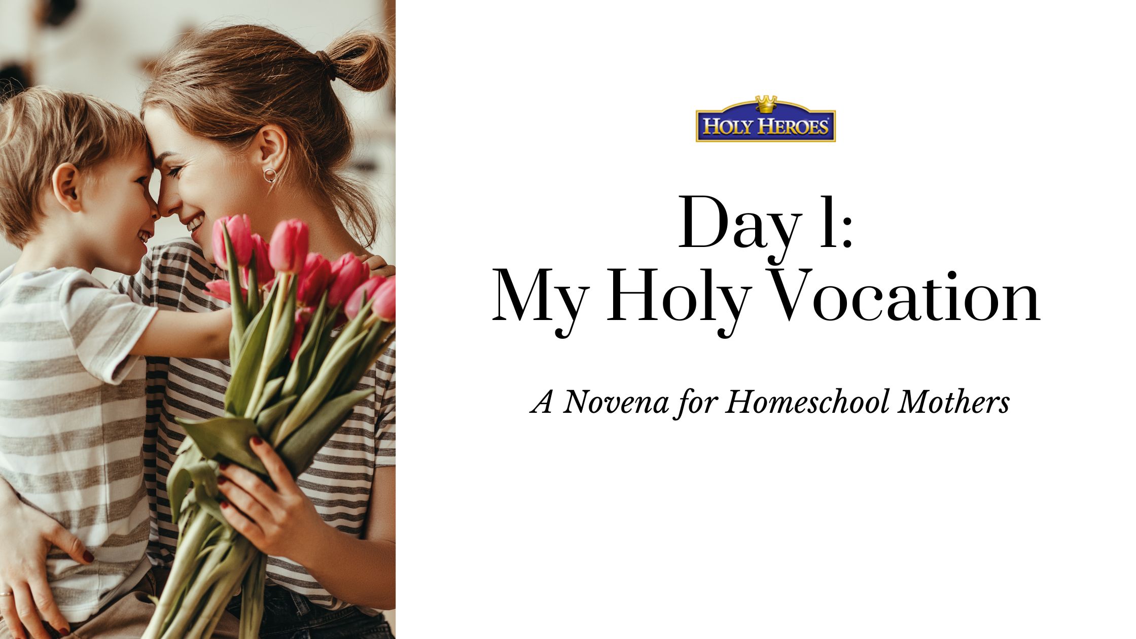 Day 1: Novena for Homeschool Mothers