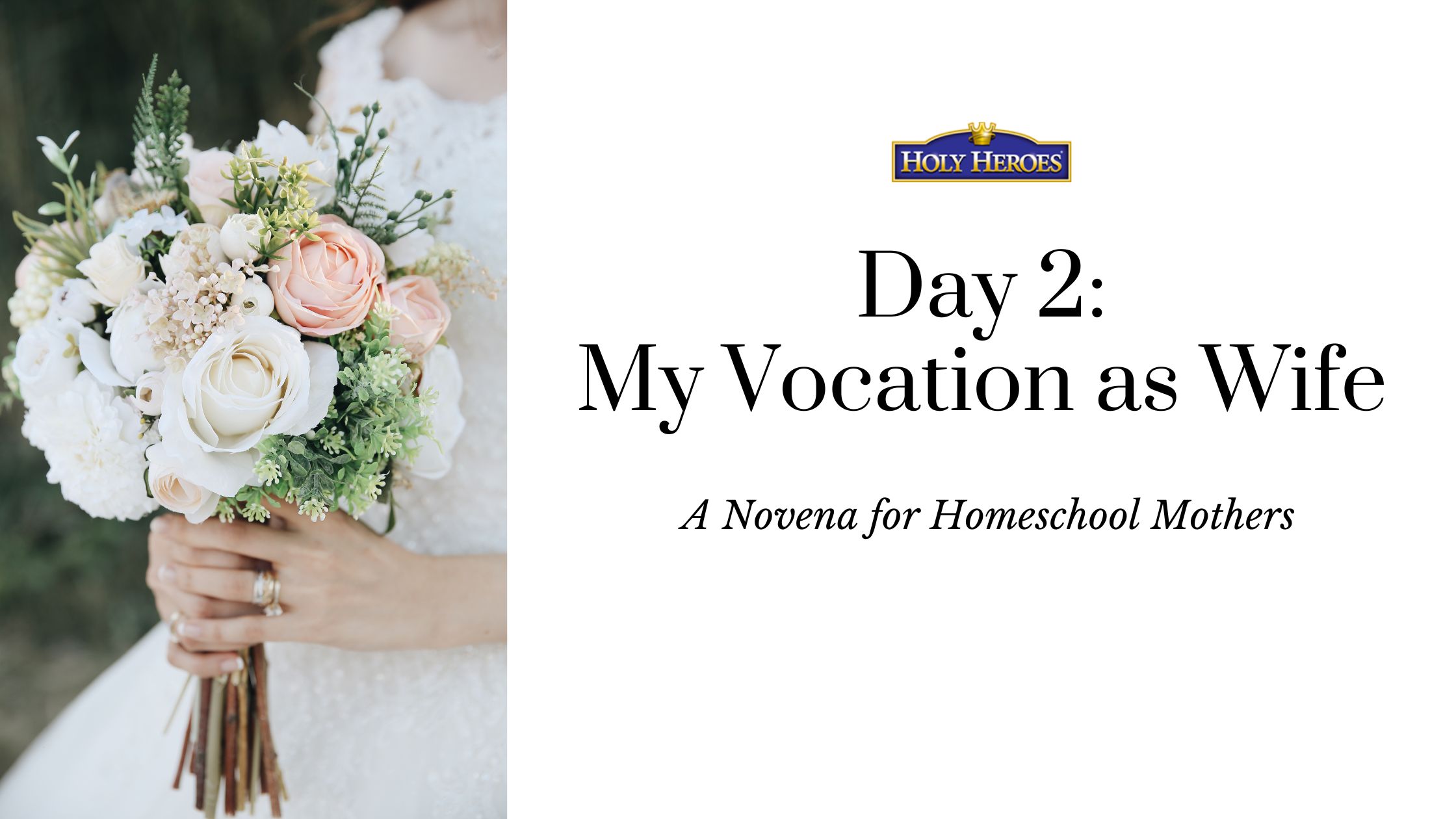 Day 2: A Novena for Homeschool Mothers