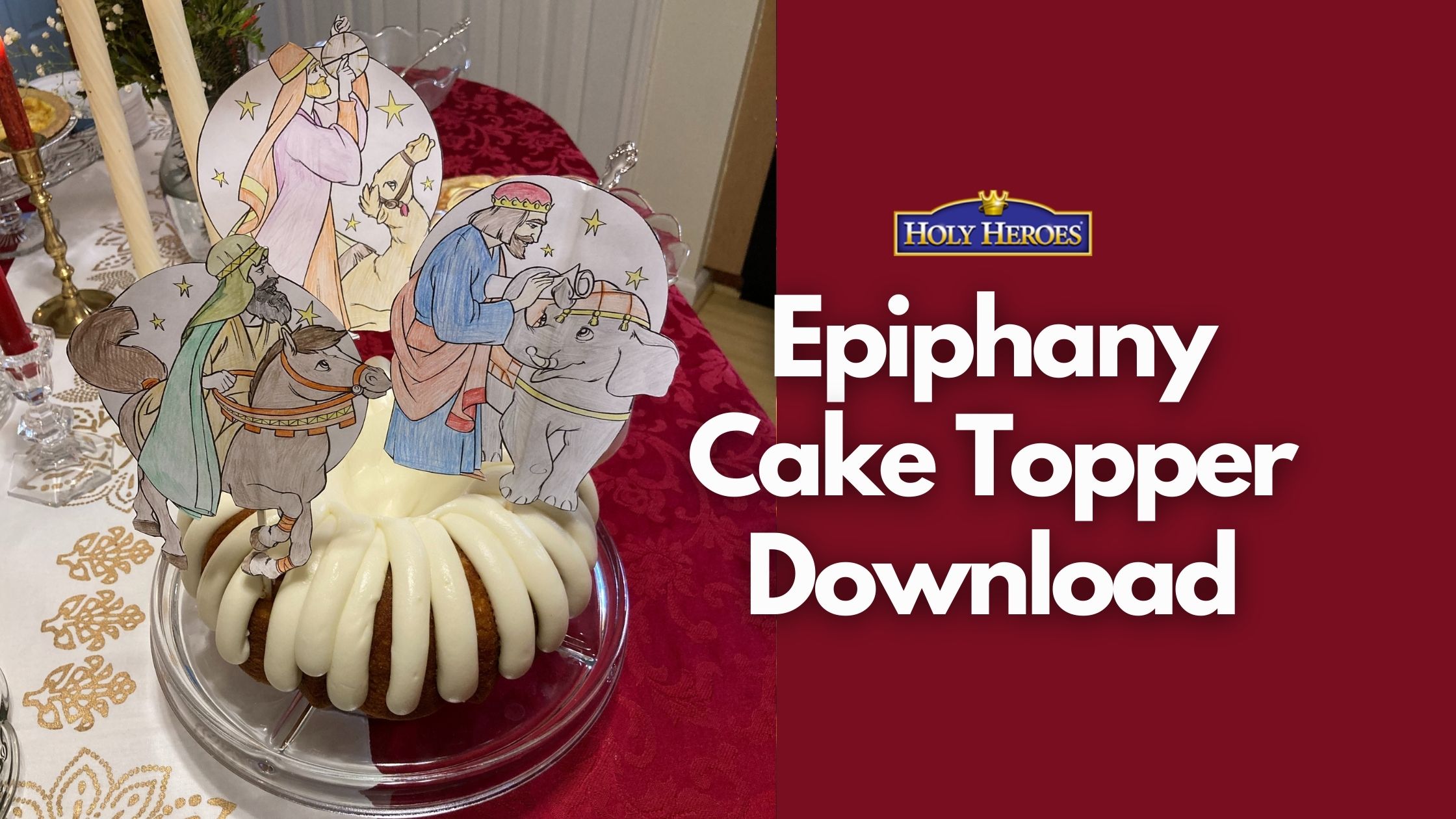 Epiphany Cake Topper [FREE download]