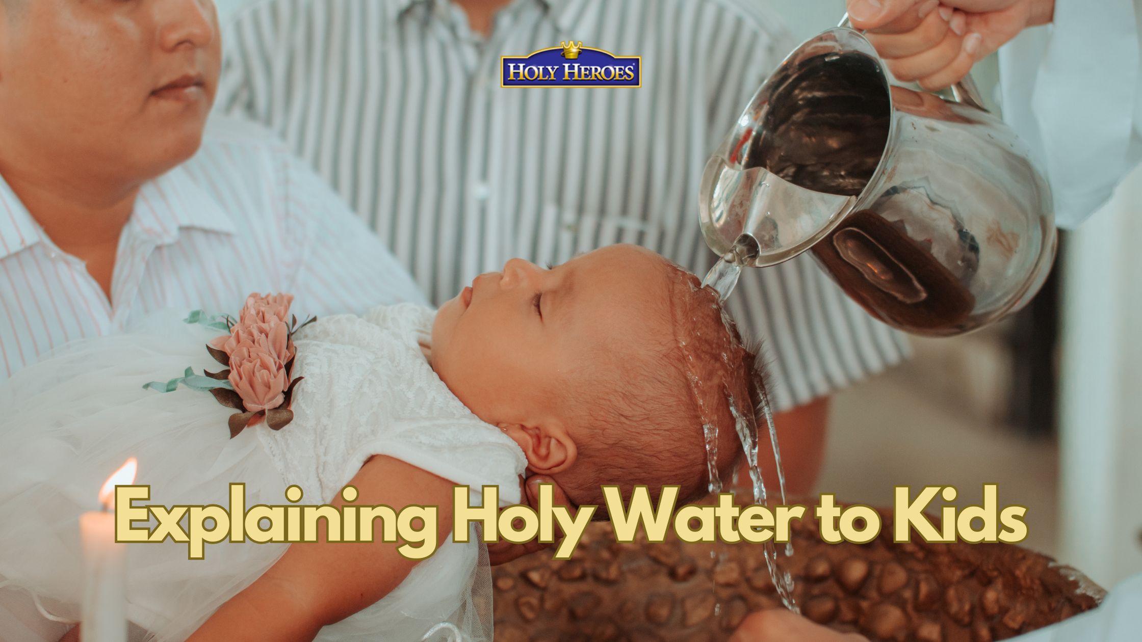 What is Holy Water? Explained for KIDS to understand!