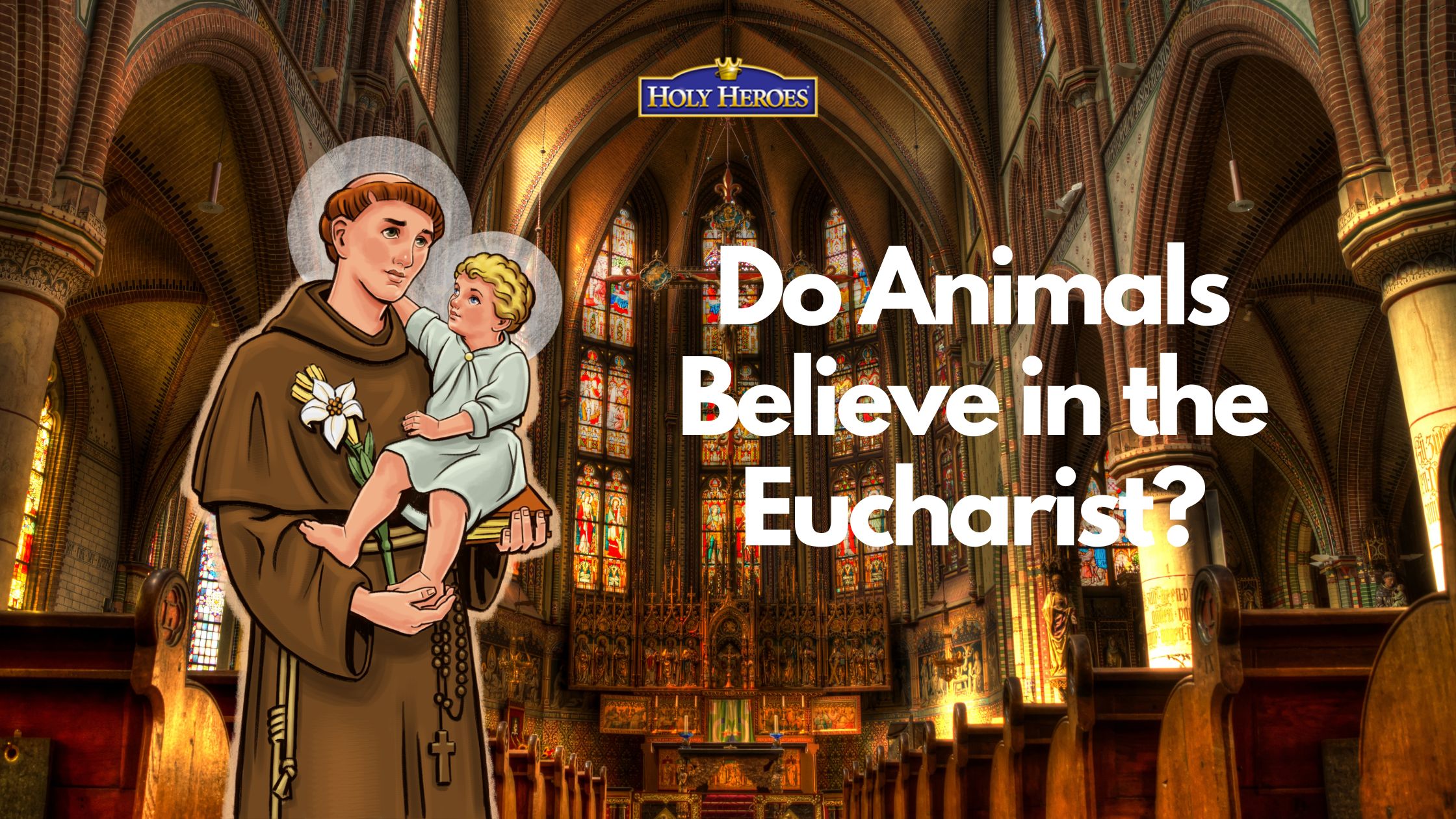 Do Animals Believe in the Eucharist?