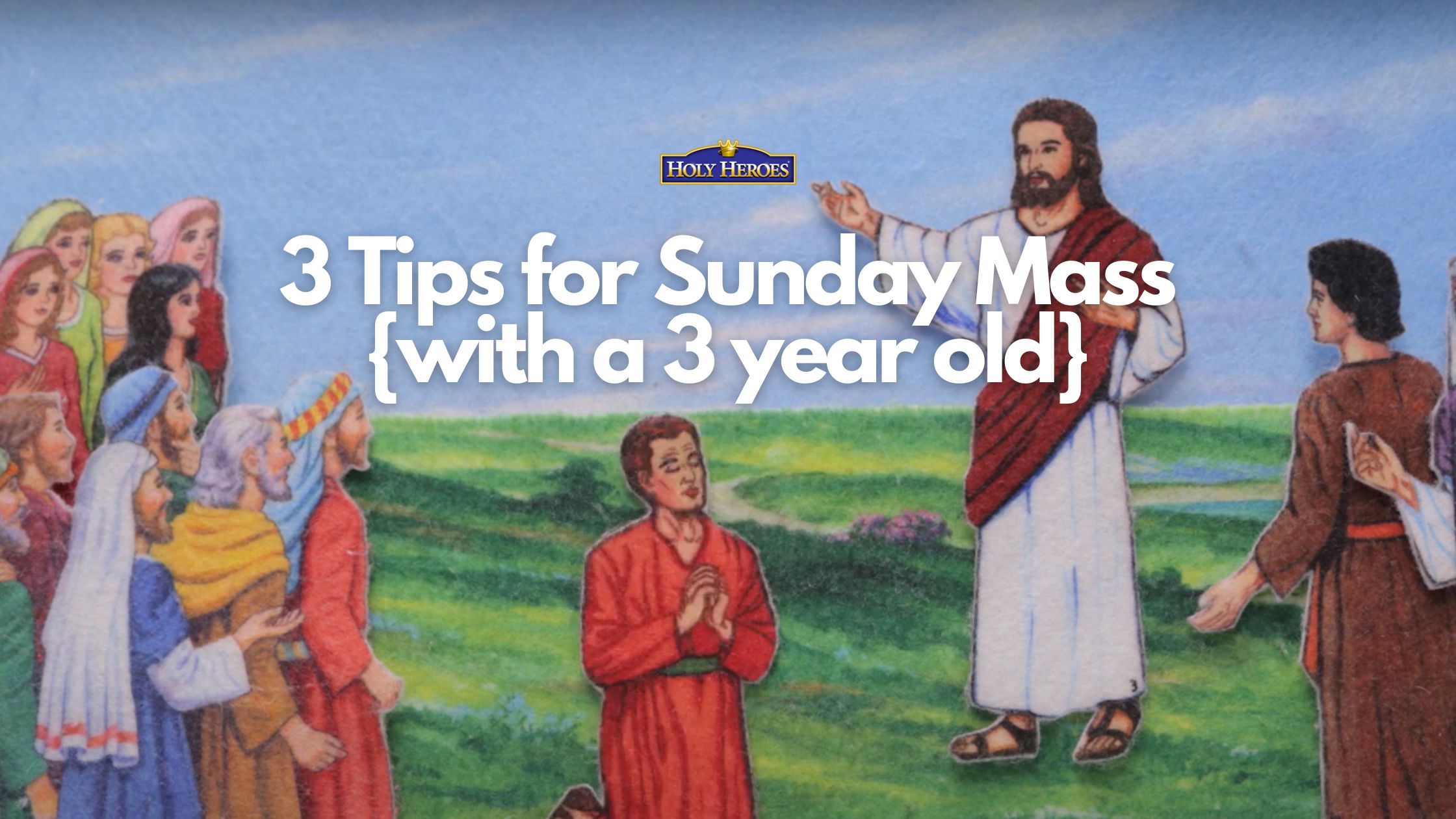 3 Ways We Prepare for Mass {with a 3 year old}