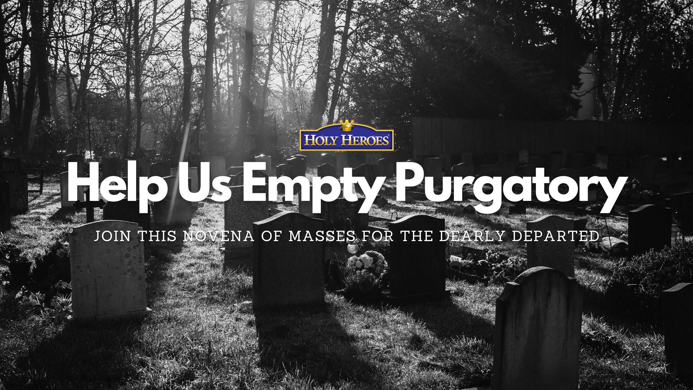 Masses for the Dead: Add your loved ones to this Novena