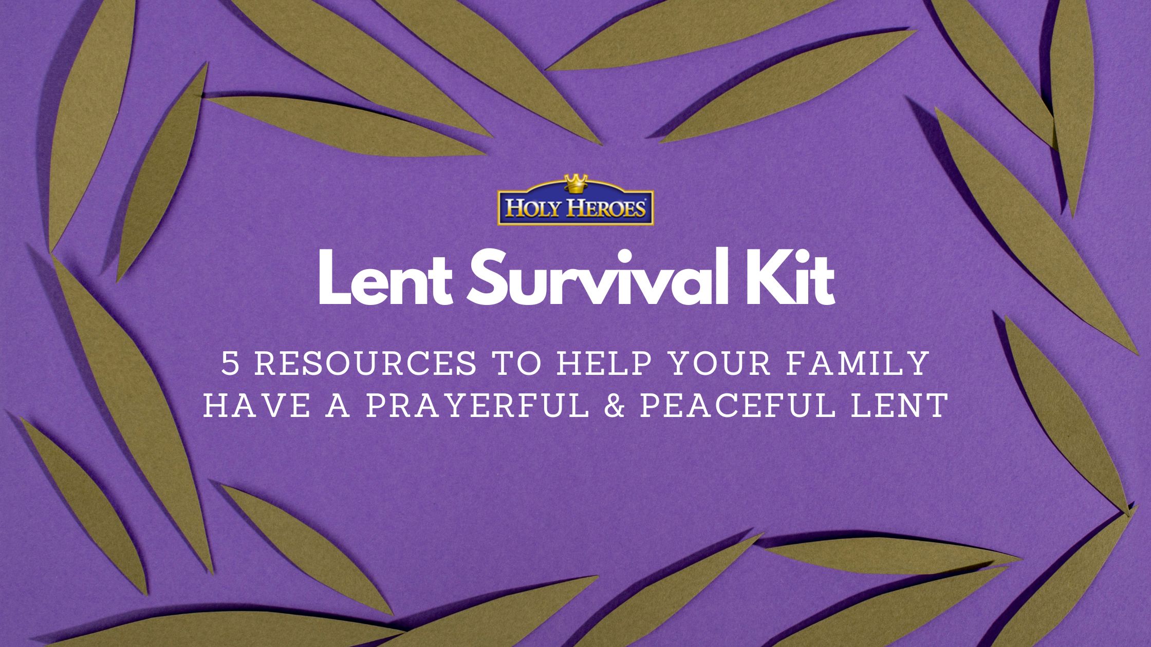 5 Must-Have Resources for Lent!