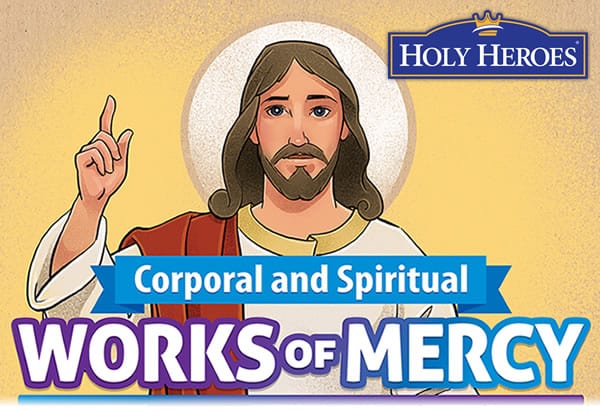 How to Explain the Works of Mercy to KIDS