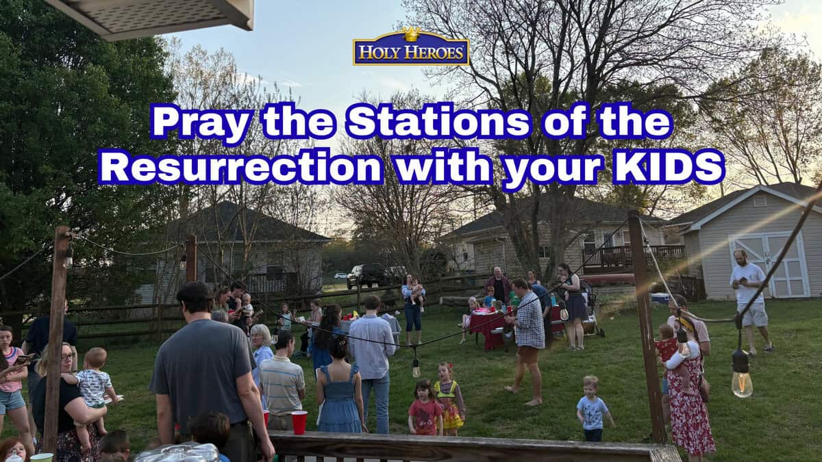Praying the Stations of the Resurrection with KIDS {picture}
