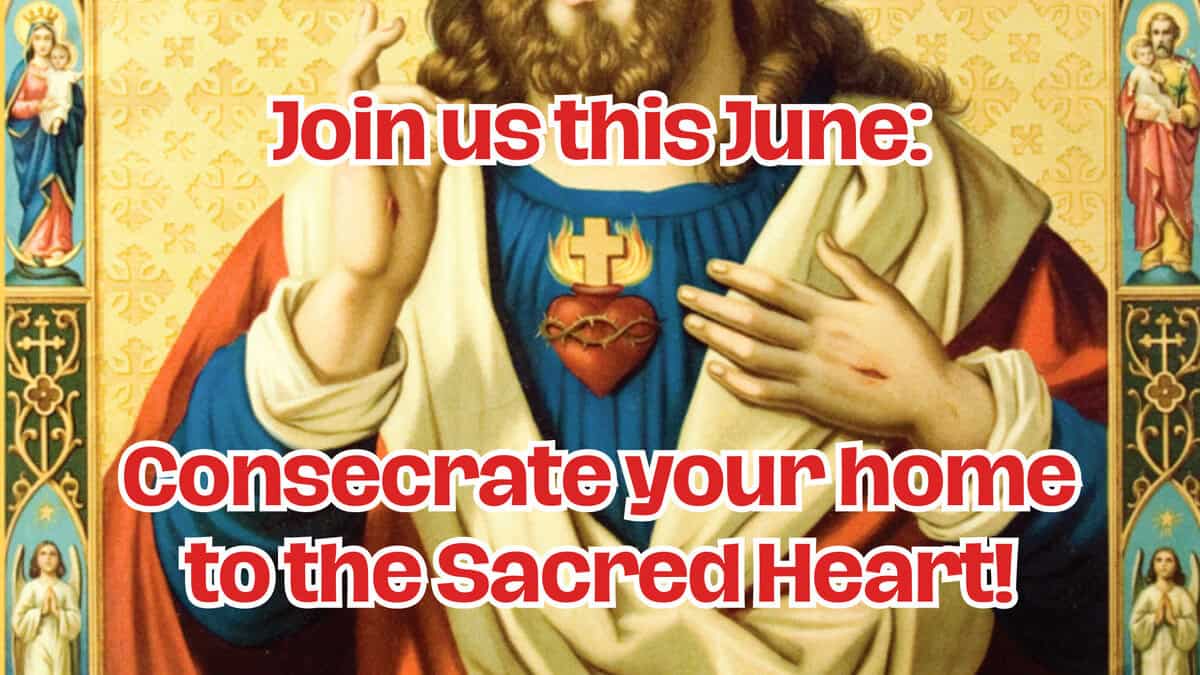 Consecrate your Home to the Sacred Heart