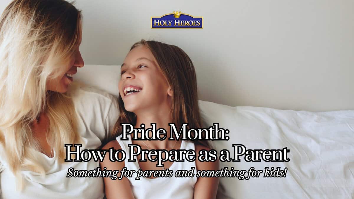 Pride Month: How to Prepare as a Parent