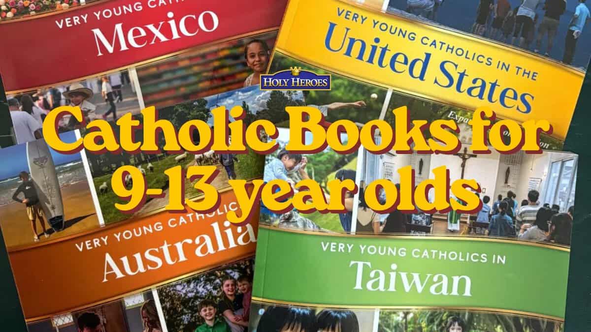 Catholic Book List for 9-13 year olds