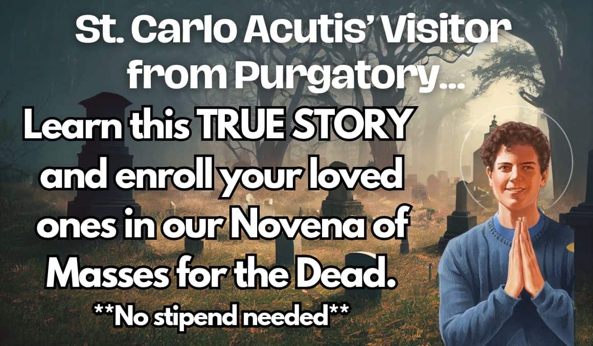 St. Carlo Acutis' Visitor from Purgatory!